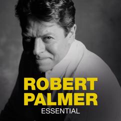 Robert Palmer: Change His Ways