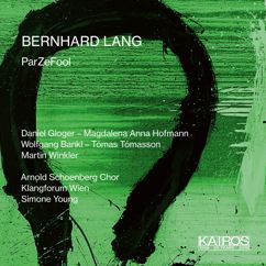 Arnold Schoenberg Chor, Daniel Gloger, Klangforum Wien, Simone Young, Magdalena Anna Hofmann: Zweiter Akt: ParZeFool: Hier! Im Herzen der Brand!