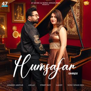 Angad & Jasmeen Akhtar: Humsafar