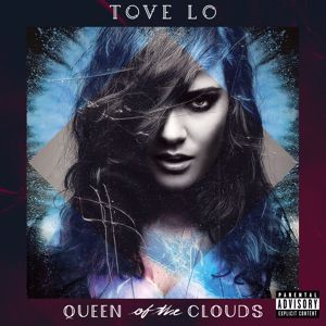 Tove Lo: Queen Of The Clouds (Blueprint Edition) (Queen Of The CloudsBlueprint Edition)