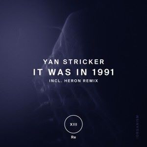 Yan Stricker: It Was in 1991