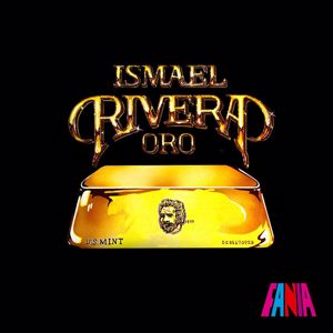 Ismael Rivera: Oro