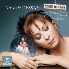 Natalie Dessay/Nicolas Cavallier/Orchestre de l'Opéra National de Lyon/Evelino Pidò: Donizetti: Lucie de Lammermoor (French Version): No. 14, Scène et Air, "Mon nom s'est fait entendre … L'autel rayonne … Je vais quitter la terre" (Lucie, Raymond, Henri, Chorus)