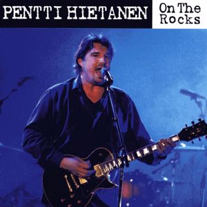 Pentti Hietanen: On The Rocks