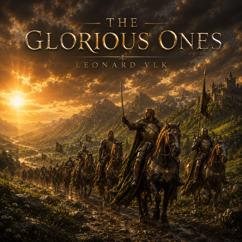 Leonard Vlk: The Glorious Ones