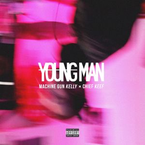 mgk, Chief Keef: Young Man