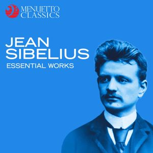 Various Artists: Jean Sibelius: Essential Works