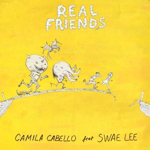 Camila Cabello feat. Swae Lee: Real Friends