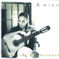 Vicente Amigo: Sierra Del Agua (Rondeña) a Jesús, Brígida y mis padres (Album Version)
