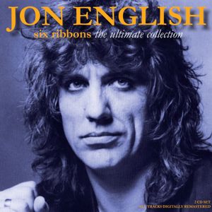 Jon English: Six Ribbons (The Ultimate Collection)