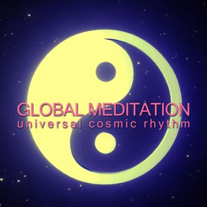 Various Artists: Global Meditation (Universal Cosmic Rhythm)