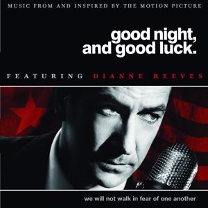 Dianne Reeves: Good Night, Good Luck