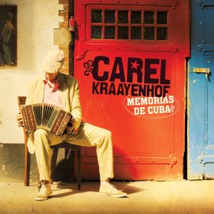 Carel Kraayenhof: Memorias de Cuba