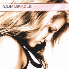 Cascada: Miracle (Original Mix)