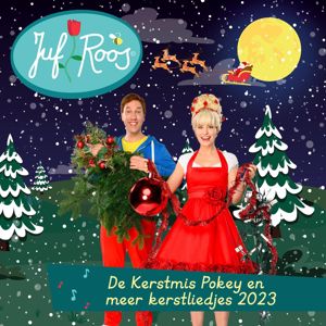 Juf Roos: De Kerstmis Pokey en meer kerstliedjes 2023