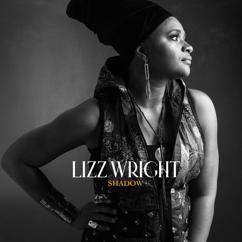 Lizz Wright: I Made A Lover's Prayer