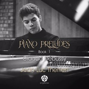 Jean-Luc Therrien: Piano Preludes Book 1