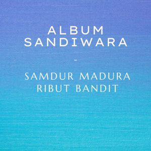 Anonymous: Samdur Madura Ribut Bandit
