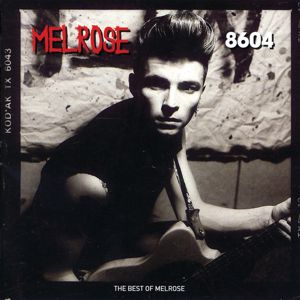 Melrose: 8604 - The Best Of Melrose