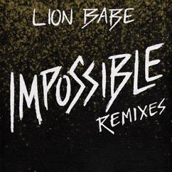 LION BABE: Impossible (Special Request Remix)