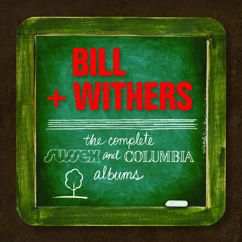 Bill Withers: I Don't Want You on My Mind