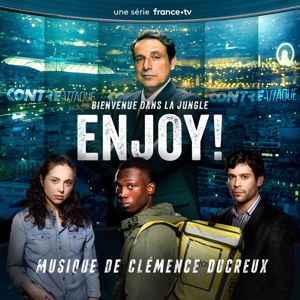 Clémence Ducreux: Enjoy!(Bande originale de la série)