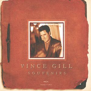 Vince Gill: Souvenirs
