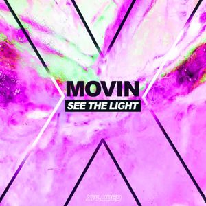 Movin: See The Light