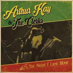 Arthur Kay & The Clerks: (I Was) Born to Cry [Remastered]