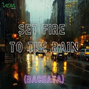 Carmen Sol: Set Fire To The Rain (Bachata)
