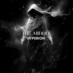 Hyperion: The Middle