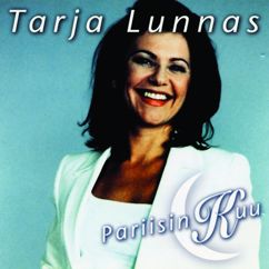 Tarja Lunnas: Ei hetken huumaa