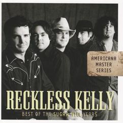 Reckless Kelly: Motel Cowboy Show