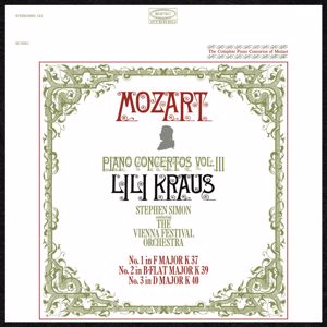 Lili Kraus: Mozart: Concertos for Piano and Orchestra Nos. 1 - 3