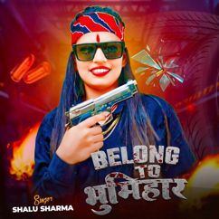 Shalu Sharma: Belong To Bhumihar