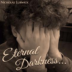 Nicholas Lurwick: Growing Up Dumb