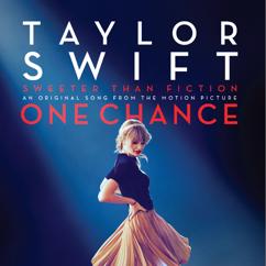 Taylor Swift: Sweeter Than Fiction (From "One Chance" Soundtrack)