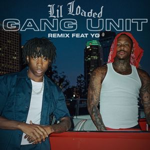 Lil Loaded feat. YG: Gang Unit