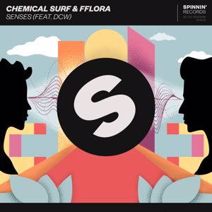 Chemical Surf & FFLORA: Senses (feat. DCW) (Extended Mix)