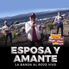 La Banda al Rojo Vivo: Esposa y Amante