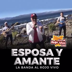 La Banda al Rojo Vivo: Esposa y Amante
