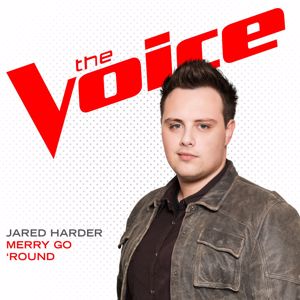 Jared Harder: Merry Go 'Round (The Voice Performance)