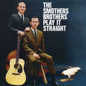 The Smothers Brothers: The Smothers Brothers Play It Straight