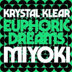 Krystal Klear: Miyoki
