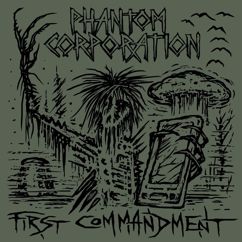 Phantom Corporation: First Commandment