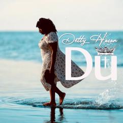 Detty Hasan: Du