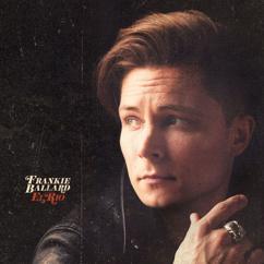 Frankie Ballard: El Camino