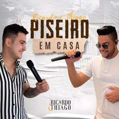 Ricardo & Thiago: Piseiro Em Casa