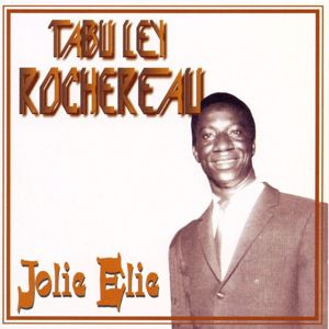 Tabu Ley Rochereau: Jolie Elie