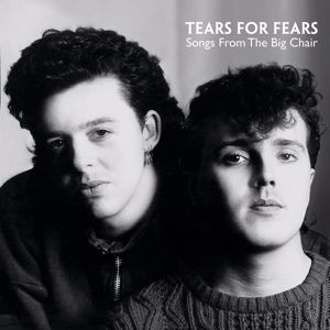 Tears For Fears: Songs From The Big Chair (Deluxe) (Songs From The Big ChairDeluxe)